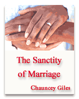 The Sanctity of Marriage, by Chauncey Giles
