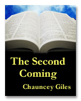 The Second Coming, by Chauncey Giles